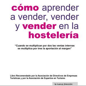 Cómo aprender a vender, vender y vender en la Hostelería