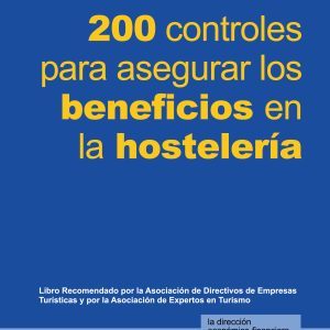 200 controles para asegurar los beneficios en la hostelería