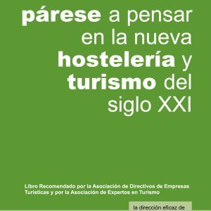 Párese a pensar en la nueva hostelería del siglo XXI