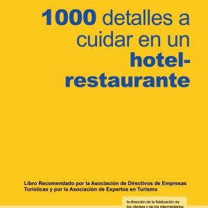 1000 detalles a cuidar en un hotel - restaurante